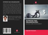 ESTRESSE NAS ORGANIZAÇÕES