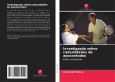 Investigação sobre comunidades de aposentados