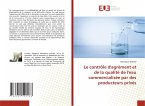 Le contrôle d'agrément et de la qualité de l'eau commercialisée par des producteurs privés