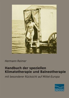 Handbuch der speziellen Klimatotherapie und Balneotherapie - Reimer, Hermann