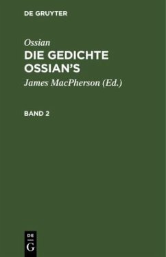 Ossian [angebl. Verf.]; James Macpherson: Die Gedichte Oisian's. Band 2 - Ossian [angebl. Verf.];Macpherson, James