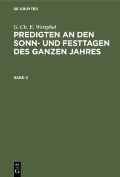 G. Ch. E. Westphal: Predigten an den Sonn- und Festtagen des ganzen Jahres. Band 2 - Westphal, G. Ch. E.