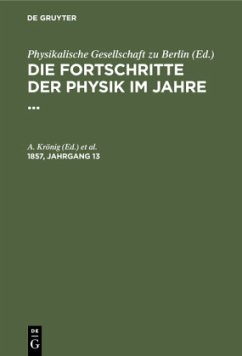 Die Fortschritte der Physik im Jahre .... 1857, Jahrgang 13