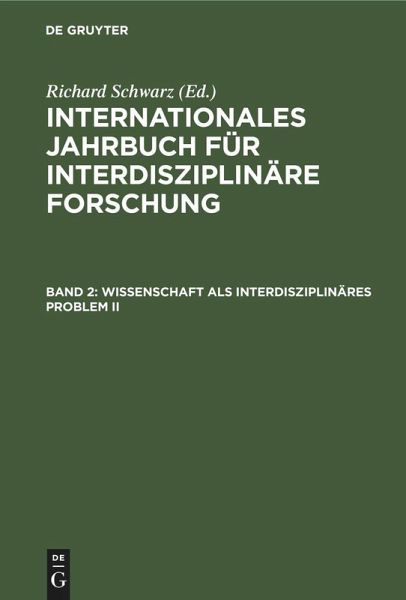 Wissenschaft als interdisziplinäres Problem II