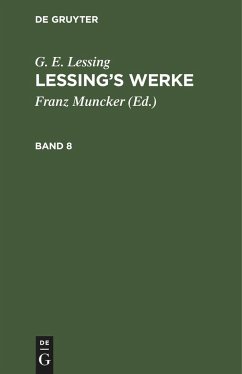 G. E. Lessing: Lessing¿s Werke. Band 8 - Lessing, G. E.