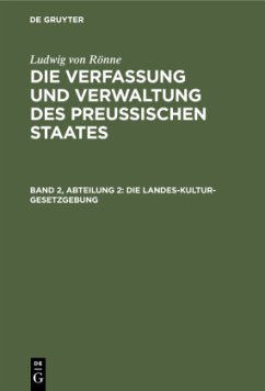 Die Landes-Kultur-Gesetzgebung - Rönne, Ludwig von