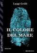 Il colore del mare (eBook, ePUB) - Bild 1