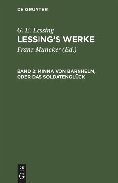 Minna von Barnhelm, oder das Soldatenglück - Lessing, G. E.