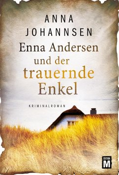 Enna Andersen und der trauernde Enkel - Johannsen, Anna