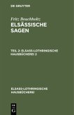 Fritz Bouchholtz: Elsässische Sagen. Teil 2