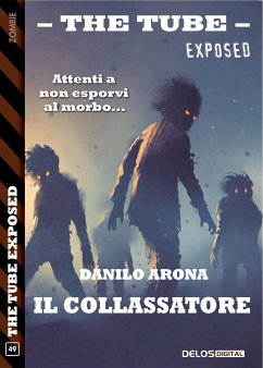 Il collassatore (eBook, ePUB) - Arona, Danilo