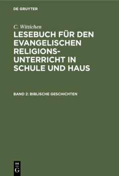 Biblische Geschichten - Wittichen, C.