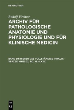 Hierzu das vollständige Inhalts-Verzeichniss zu Bd. XLI¿LXXX. - Virchow, Rudolf