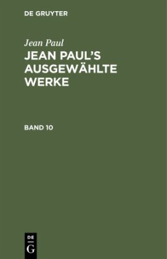 Jean Paul: Jean Paul¿s ausgewählte Werke. Band 10 - Paul, Jean