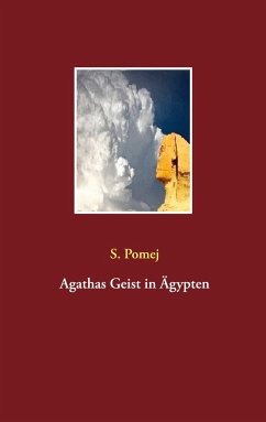 Agathas Geist in Ägypten - Pomej, S.