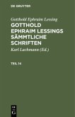 Gotthold Ephraim Lessing: Gotthold Ephraim Lessings Sämmtliche Schriften. Teil 14