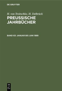 Januar bis Juni 1889 - Treitschke, Heinrich von;Delbrück, H.