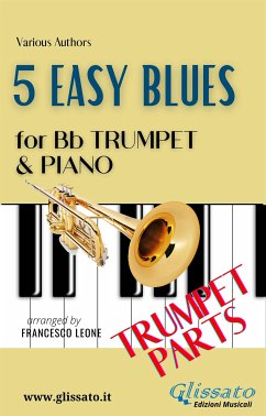 5 Easy Blues - Bb Trumpet & Piano (Trumpet parts) (fixed-layout eBook, ePUB) - "Jelly Roll" Morton, Ferdinand; "King" Oliver, Joe; Traditional, American
