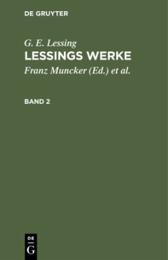 G. E. Lessing: Lessings Werke. Band 2 - Lessing, G. E.