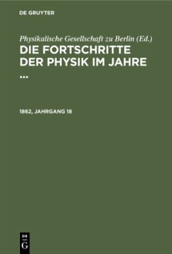 Die Fortschritte der Physik im Jahre .... 1862, Jahrgang 18