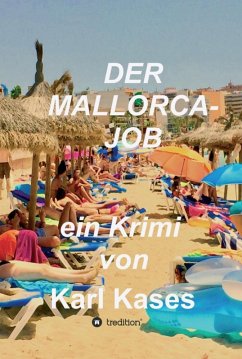 Der Mallorca-Job (eBook, ePUB) - Kases, Karl