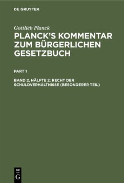 Recht der Schuldverhältnisse (Besonderer Teil) - Planck, Gottlieb