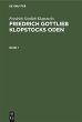 Friedrich Gottlieb Klopstocks:... - Bild 1