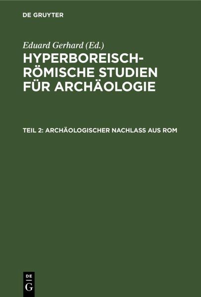 Archäologischer Nachlass aus Rom Archäologischer Nachlass aus Rom