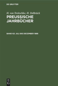 Juli bis December 1888 - Treitschke, Heinrich von;Delbrück, H.