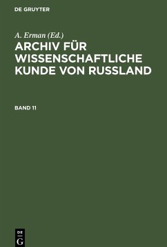 Archiv für wissenschaftliche Kunde von Russland. Band 11