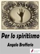 Per lo spiritismo (eBook, ePUB) - Bild 1