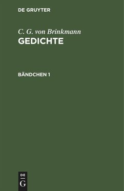 C. G. von Brinkmann: Gedichte. Bändchen 1 - Brinkmann, C. G. von