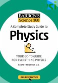 Barron's Science 360: A Complete Study Guide to Physics with Online Practice (eBook, ePUB)
