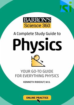 Barron's Science 360: A Complete Study Guide to Physics with Online Practice (eBook, ePUB) - Rideout, Kenneth