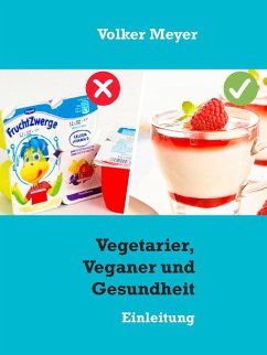 Vegetarier, Veganer und Gesundheit (eBook, ePUB)