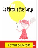 La Historia Más Larga (eBook, ePUB)