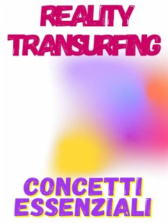 Reality Transurfing - concetti essenziali (eBook, ePUB) - Rov, Fer