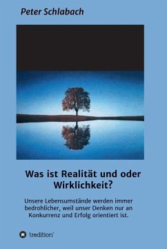 Was ist Realität und/oder Wirklichkeit? (eBook, ePUB) - Schlabach, Peter