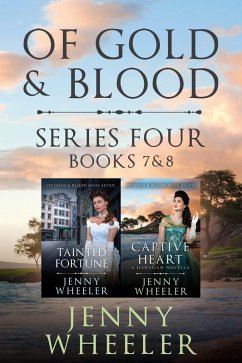 Of Gold & Blood Series 4 Books 7 & 8 (eBook, ePUB) - Wheeler, Jenny