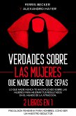 Verdades sobre las Mujeres que Nadie Quiere que Sepas (eBook, ePUB)