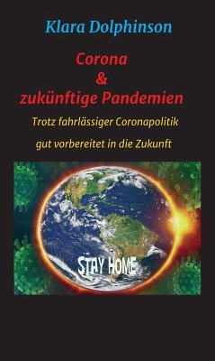 Corona & zukünftige Pandemien (eBook, ePUB) - Dolphinson, Klara