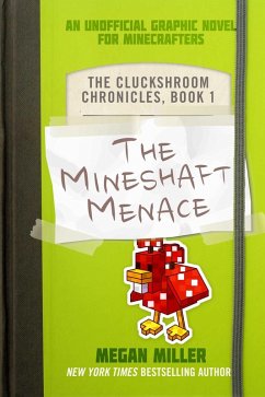 The Mineshaft Menace (eBook, ePUB) - Miller, Megan