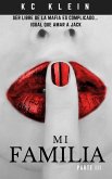 Mi Familia: Parte III (Casada con la mafia, #3) (eBook, ePUB)