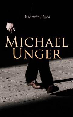 Michael Unger (eBook, ePUB) - Huch, Ricarda