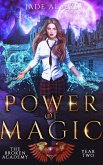 Power Of Magic (The Broken Academy, #2) (eBook, ePUB)