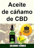 Aceite de cáñamo de CBD (eBook, ePUB) Aceite de cáñamo de CBD (eBook, ePUB)