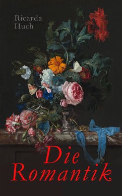 Die Romantik (eBook, ePUB) - Huch, Ricarda