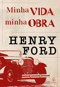 Minha vida, minha obra (eBook, ePUB) - Ford, Henry