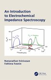 An Introduction to Electrochemical Impedance Spectroscopy (eBook, ePUB)