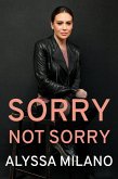 Sorry Not Sorry (eBook, ePUB)